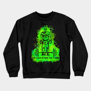 The Calm Before The Storm (male_green) Crewneck Sweatshirt